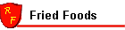 Fried Foods