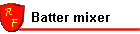 Batter mixer